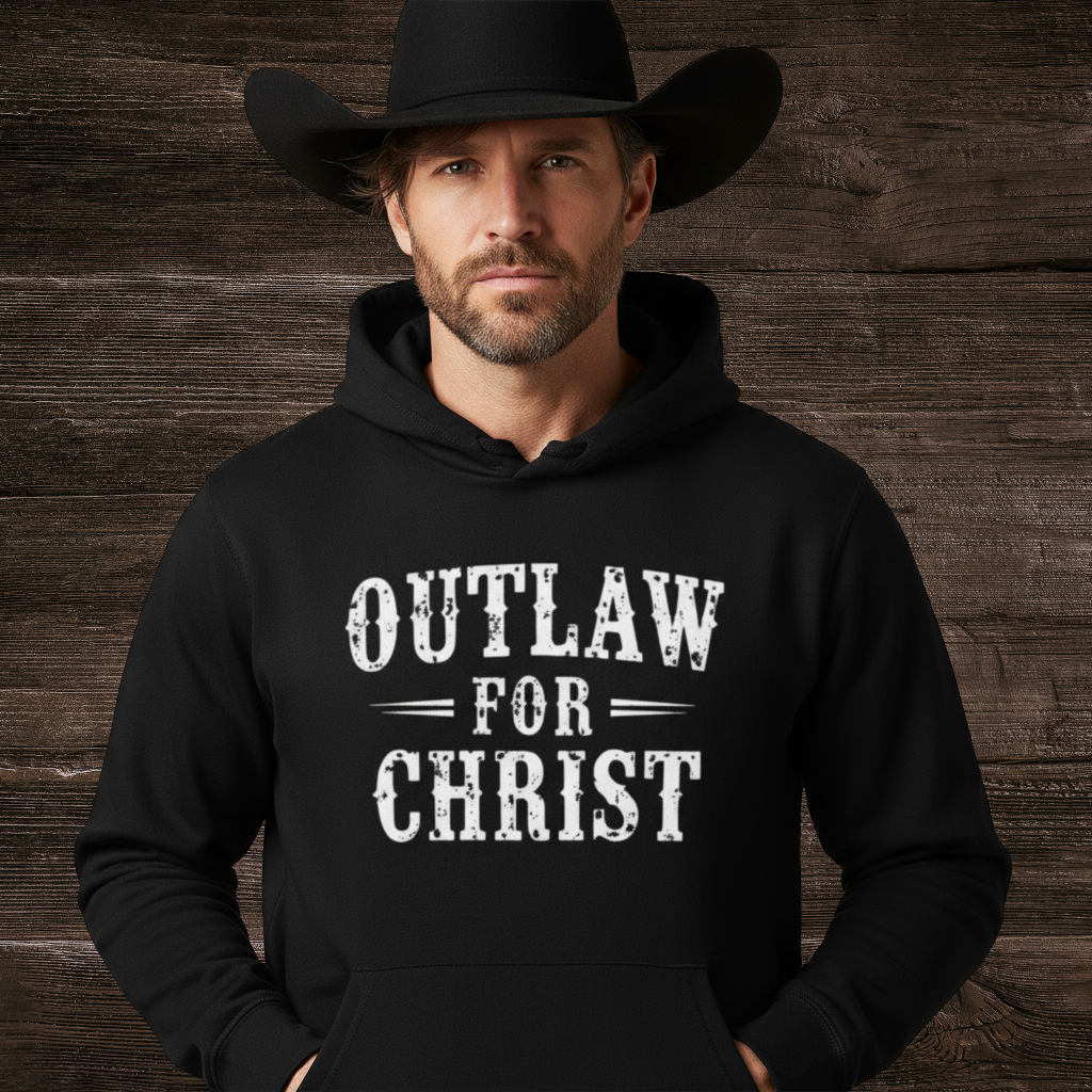 Outlaw For Christ Hoodie Black