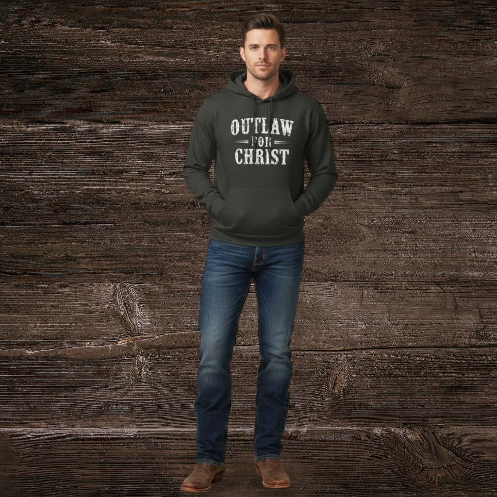 Outlaw For Christ Hoodie