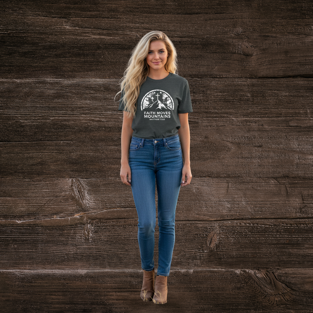 Faith Moves Mountains Tee- Womens