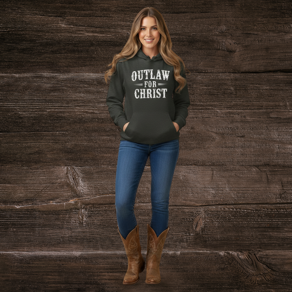 Outlaw For Christ Hoodie
