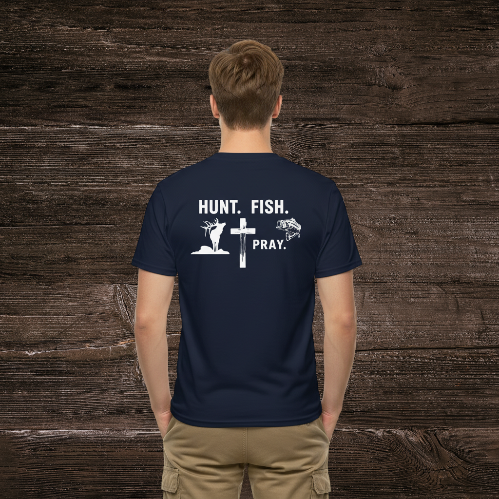 Hunt Fish Pray Tee