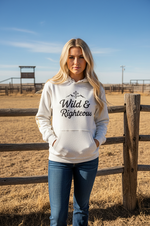 Wild & Righteous Hoodie